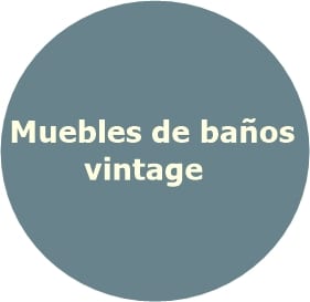 MUEBLES DE BAÑO VINTAGE
